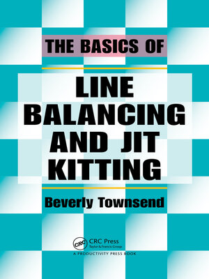 cover image of The Basics of Line Balancing and JIT Kitting